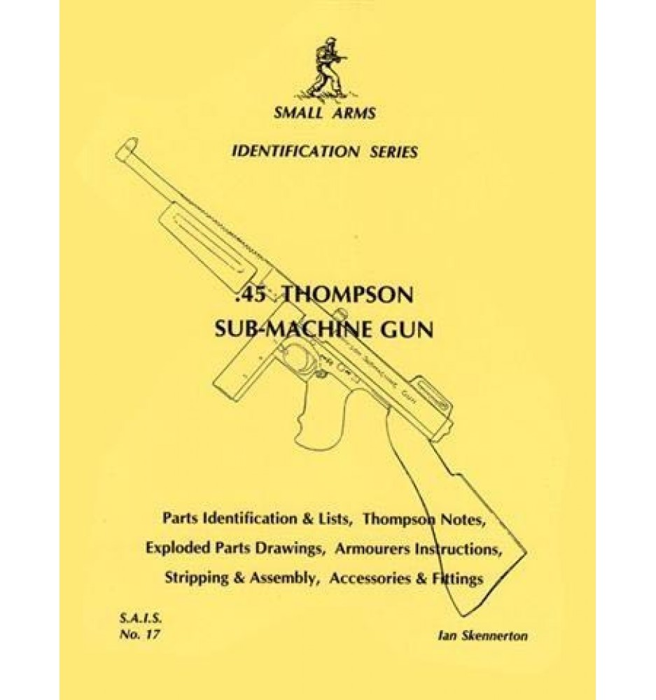 S.A.I.S. No.17 Thompson Sub-Machine Gun