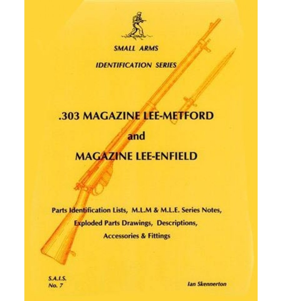 S.A.I.S. No.7, Magazine Lee Metford & Magazine Lee Enfield Rifles