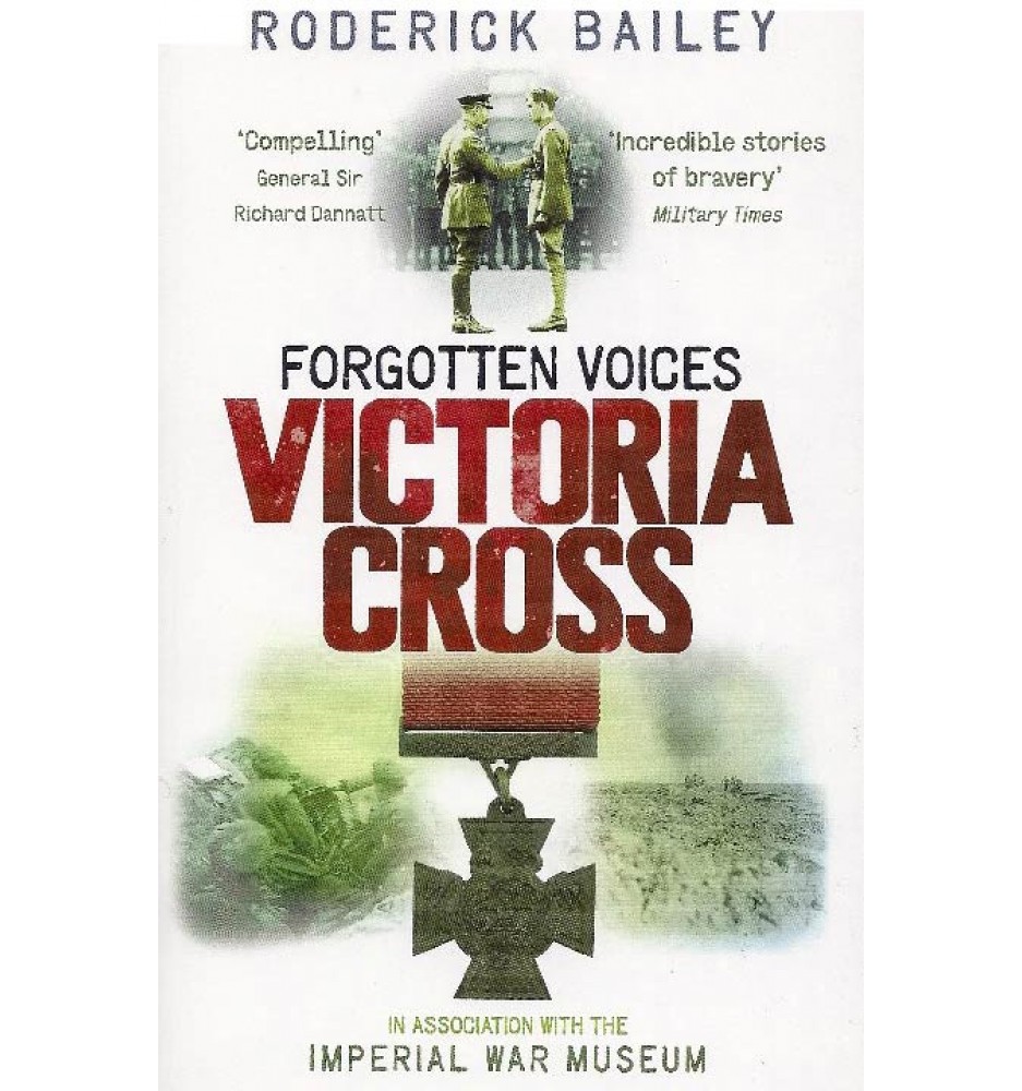 Forgotten Voices - Victoria Cross