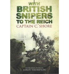 With British Snipers To The Reich