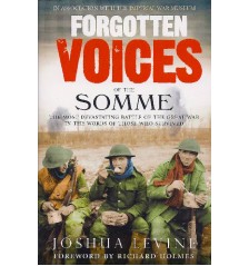 Forgotten Voices Of The Somme